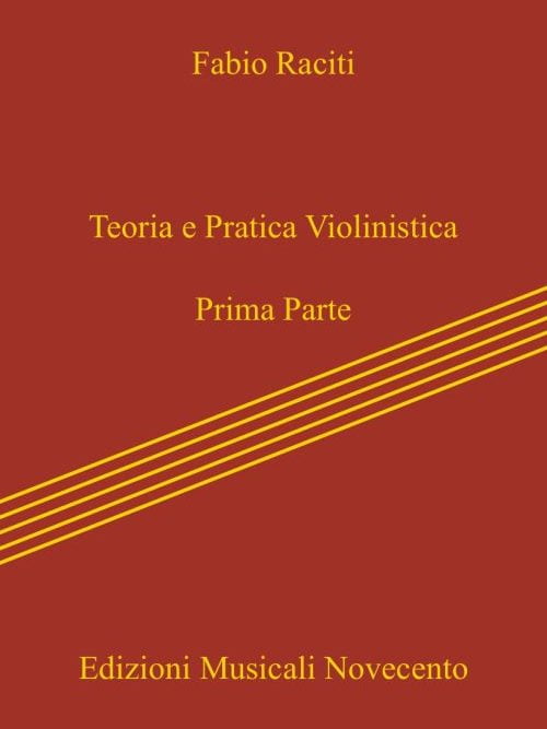 Teoria e pratica violinistica (di Fabio Raciti)